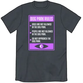 Dog Park Sign Shirt