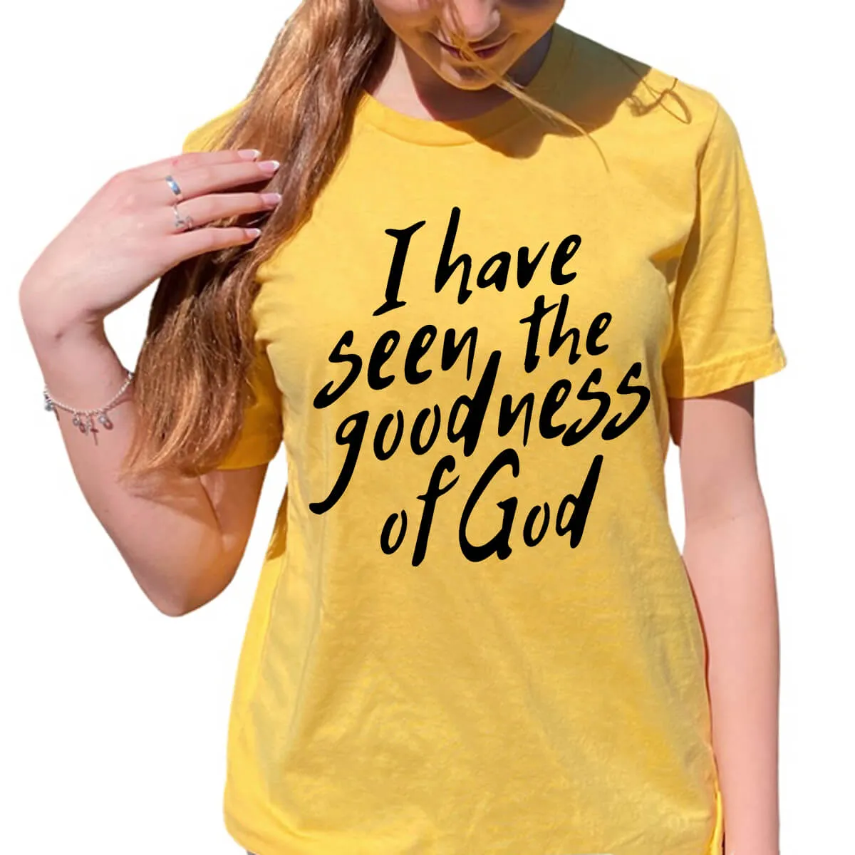 I Have Seen The Goodness Of God T-Shirt