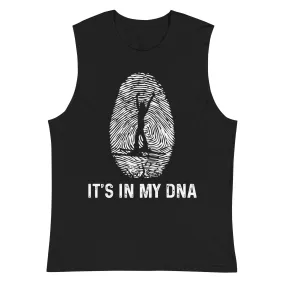 It's In My DNA 1 - Muskelshirt (Unisex)