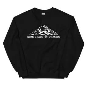 Keine Gnade Fur Die Wade - Sweatshirt (Unisex)