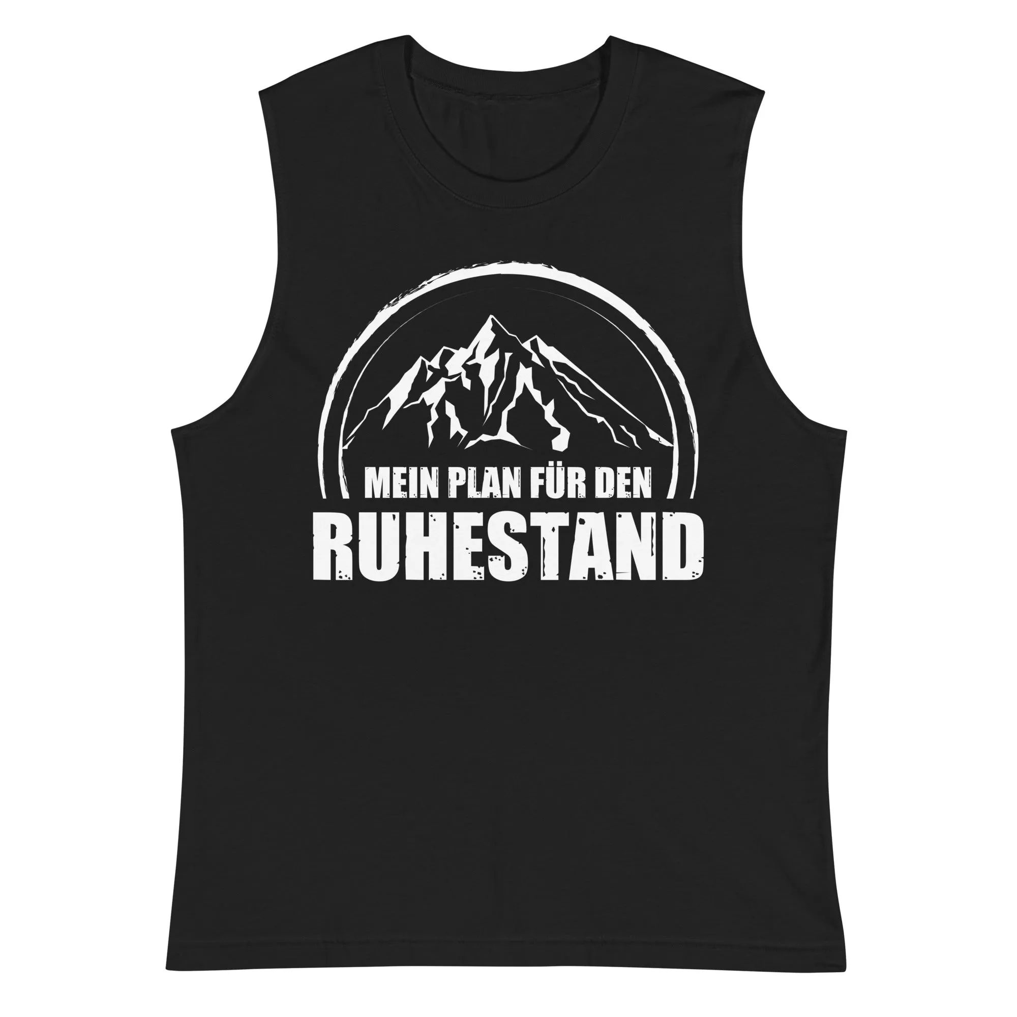 Mein Plan Fur Den Ruhestand - Muskelshirt (Unisex)