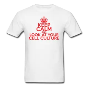 "Keep Calm and Look At Your Cell Culture" (red) - Men's T-Shirt