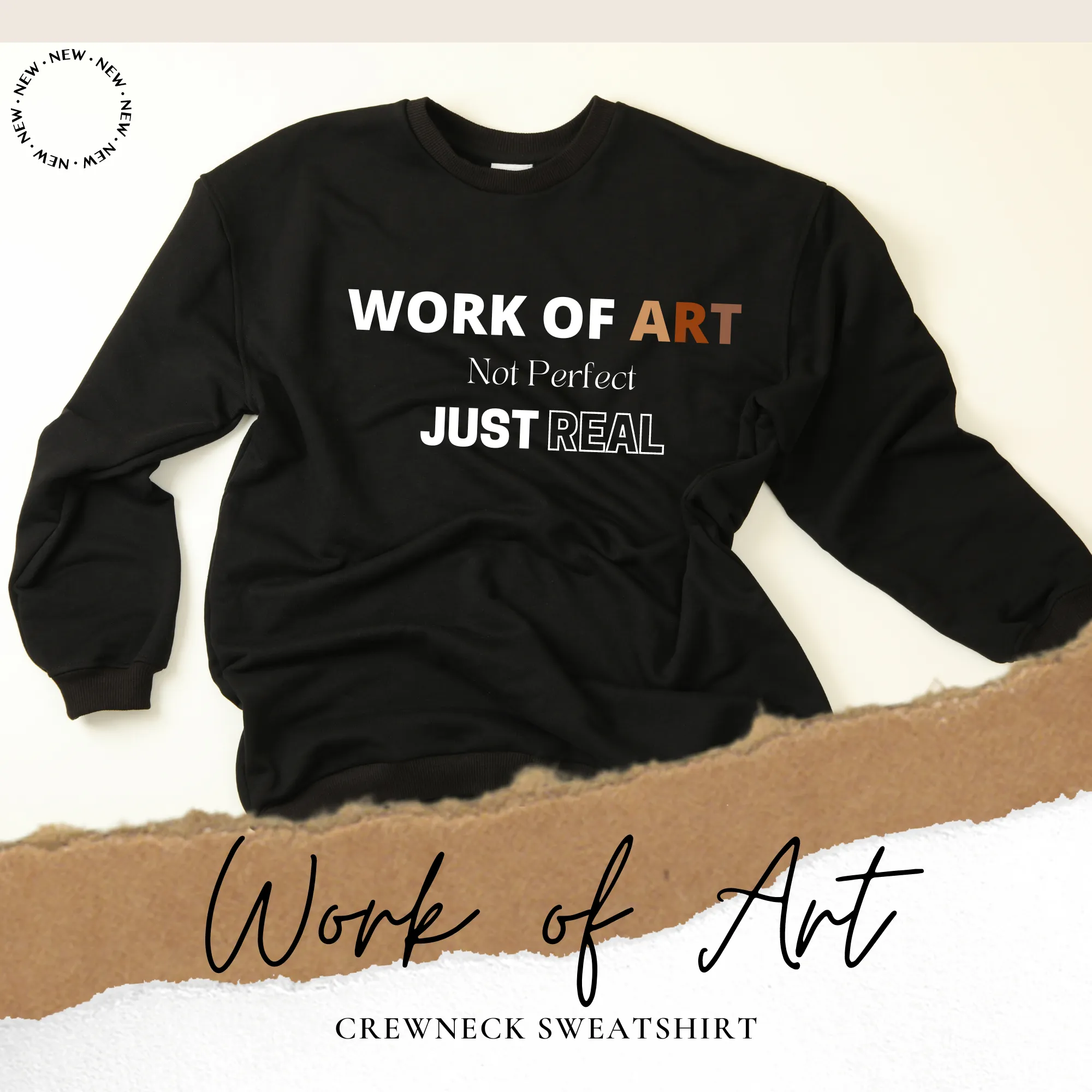 Work of Art Sweatshirt